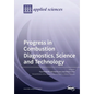 Progress in Combustion Diagnostics, Science and Technology - Paperback
