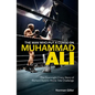 The Man Who Put a Curse on Muhammad Ali: The Downright Crazy Story of Richard Dunn's World Title Challenge - Hardcover