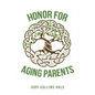 Honor for Aging Parents - Paperback