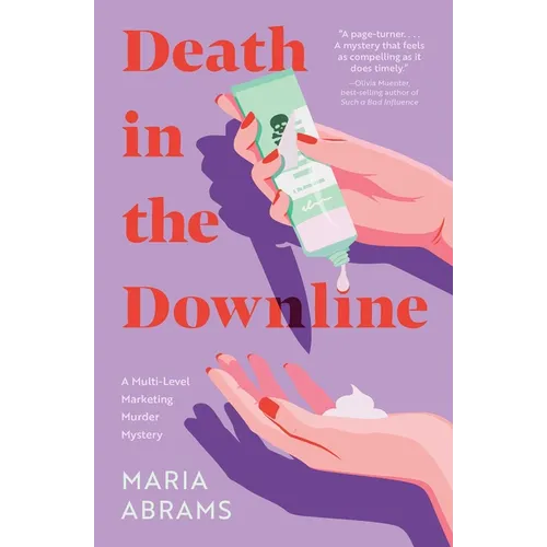 Death in the Downline: A Multi-Level Marketing Murder Mystery - Paperback
