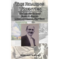 The Roaring Twenties: The Life and Times of Frank X. Schwab Mayor of Buffalo, New York - Paperback