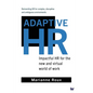 Adaptive HR: Impactful HR for the New and Virtual World of Work - Paperback