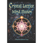 The Crystal Lattice Mind Illusion - Paperback