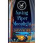 Saving Piper Moonlight - Paperback
