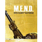 M.E.N.D. - Mend: Movement for the Emancipation of the Nigerian Delta: Mend: Movement for the Emancipation of the Nigerian Delta - Paperback