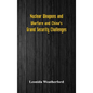 Nuclear Weapons and Warfare and China's Grand Security Challenges - Hardcover