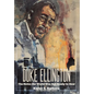 Duke Ellington: The Notes the World Was Not Ready to Hear - Hardcover