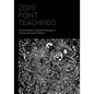 Zero Point Teachings: Selected Articles and Writings of Mystical Psychologist & Scientist Christopher P. Holmes - Paperback