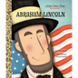 My Little Golden Book about Abraham Lincoln - Hardcover