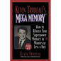 Kevin Trudeau's Mega Memory: How to Release Your Superpower Memory in 30 Minutes or Less a Day - Paperback