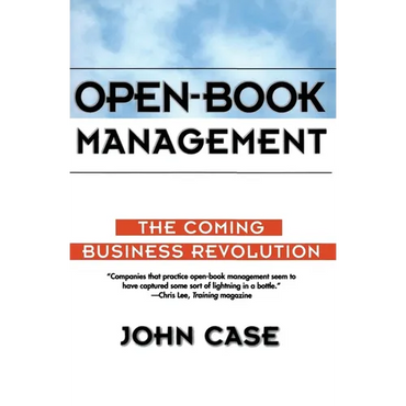 Open-Book Management: Coming Business Revolution, the - Paperback