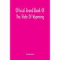 Official Brand Book Of The State Of Wyoming, Showing All The Brands On Cattle, Horses, Mules, Asses And Sheep, Recorded Under The Provisions Of The Ac - Paperback