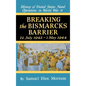 Breaking the Bismark's Barrier: Volume 6: July 1942 - May 1944 - Hardcover