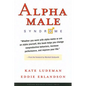 Alpha Male Syndrome - Hardcover