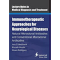 Immunotherapeutic Approaches for Neurological Diseases: Natural Monoclonal Antibodies and Conventional Monoclonal Antibodies - Paperback