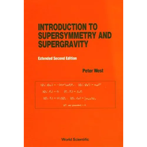 Introduction to Supersymmetry and Supergravity (Revised and Extended 2nd Edition) - Paperback