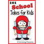 101 School Jokes for Kids: Joke Books for Kids - Paperback