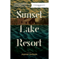 Sunset Lake Resort - Paperback