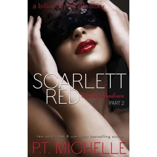 Scarlett Red: A Billionaire SEAL Story, Part 2 - Paperback