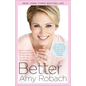 Better: How I Let Go of Control, Held On to Hope, and Found Joy in My Darkest Hour - Paperback