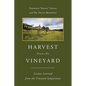 Harvest From The Vineyard: Lessons Learned from the Vineyard Symposiums - Paperback