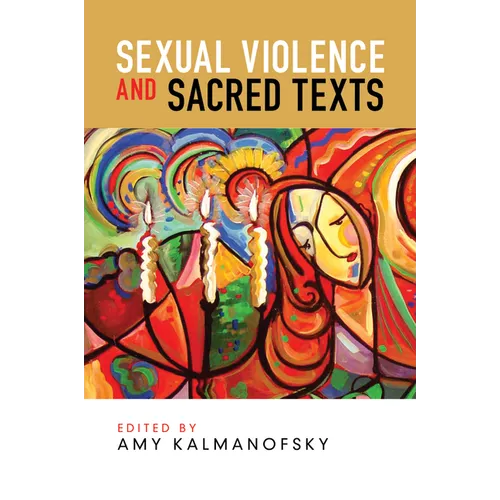 Sexual Violence and Sacred Texts - Hardcover