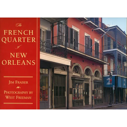 The French Quarter of New Orleans - Hardcover