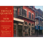 The French Quarter of New Orleans - Hardcover