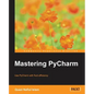 Mastering PyCharm - Paperback