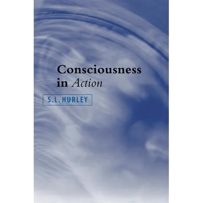 Consciousness in Action - Paperback