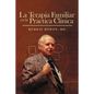 La Terapia Familiar en la Práctica Clínica - Paperback