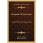 Pasquala of Santa Ines: A Tale of Mission Santa Ines - Paperback