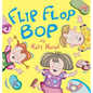 Flip Flop Bop - Hardcover
