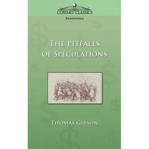 The Pitfalls of Speculation - Paperback
