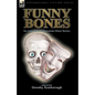 Funny Bones: an Anthology of Humorous Ghost Stories - Paperback