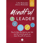 Mindful Leader: How to take the lead on your life and let serenity guide you down the path of success - Paperback
