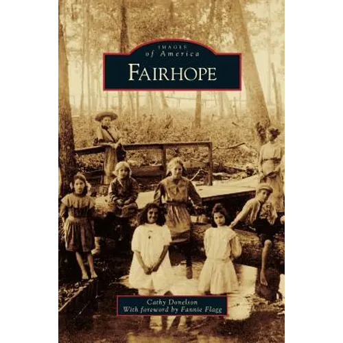 Fairhope, Alabama - Hardcover