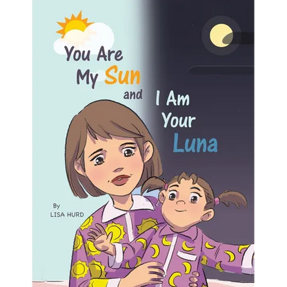 You Are My Sun and I Am Your Luna - Paperback