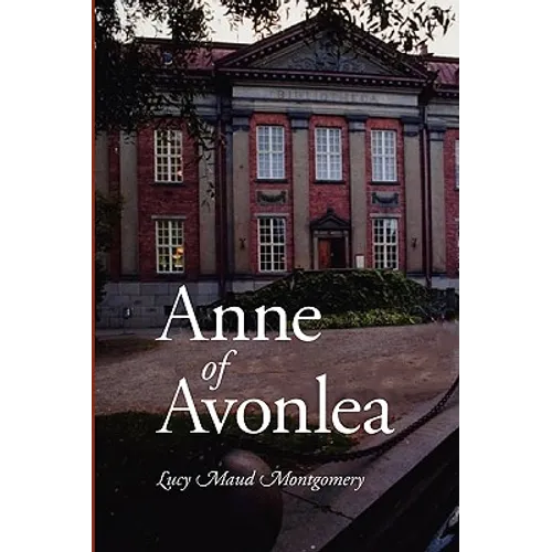 Anne of Avonlea, Large-Print Edition - Paperback
