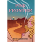 Pink Frontier - Paperback