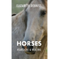 Horses, Heartache & Healing - Hardcover