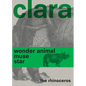 Clara the Rhinoceros - Paperback
