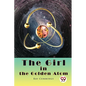 The Girl in the Golden Atom - Paperback