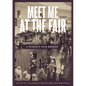 Meet Me at the Fair: A World's Fair Reader - Paperback
