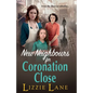 New Neighbours for Cornonation Close - Paperback