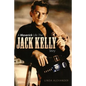 A Maverick Life: The Jack Kelly Story - Paperback