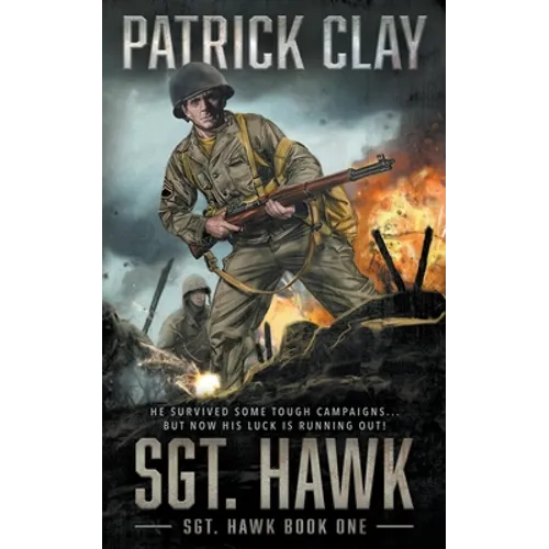 Sgt. Hawk: A World War II Novel - Paperback