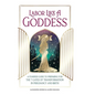 Labor Like a Goddess: A Fearless Guide to Preparing for the 7 Gates of Transformation in Pregnancy and Birth - Hardcover