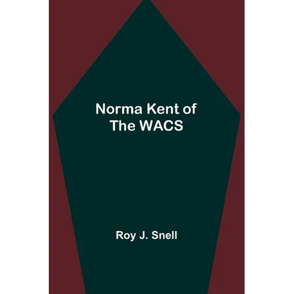 Norma Kent of the WACS - Paperback