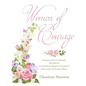 Women of Courage: Empowered to Change! Workbook A Christian Support Group for Survivors of Sexual Abuse - Paperback